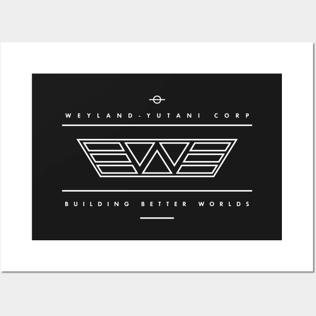 Weyland - Yutani Corp v6 Wall Art by BadBox